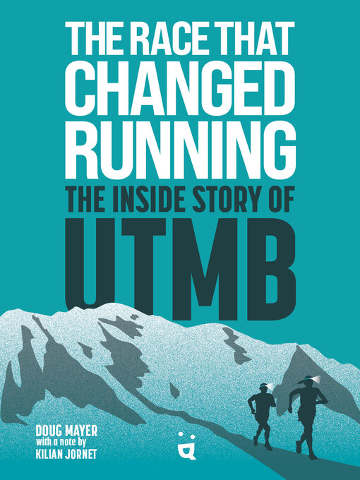 Title details for The Race that Changed Running by Doug Mayer - Available